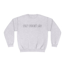 Load image into Gallery viewer, Crazy Crochet Lady Unisex NuBlend® Crewneck Sweatshirt