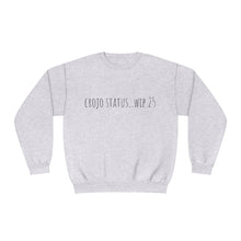 Load image into Gallery viewer, Crojo Status wip 25 Unisex NuBlend® Crewneck Sweatshirt
