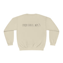 Load image into Gallery viewer, Crojo Status wip 25 Unisex NuBlend® Crewneck Sweatshirt