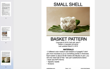 Load image into Gallery viewer, screenshot of small shell basket pattern
