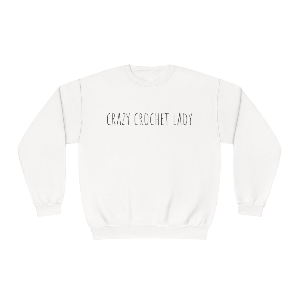 Crazy Crochet Lady Unisex NuBlend® Crewneck Sweatshirt