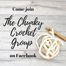 Load image into Gallery viewer, sign up chunky crochet group
